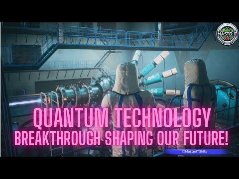 QUANTUM TECHNOLOGY: The Breakthrough Shaping Our Future!