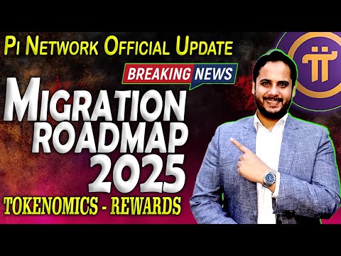 Pi Network Roadmap 2025 | Pi Coin 2nd Migration Update | Pi Coin Price Update 2025 | Pi Coin Utility