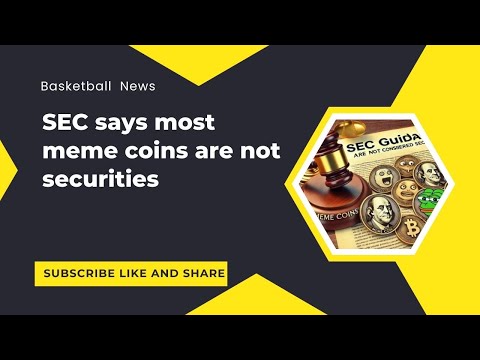 SEC says most meme coins are not securities