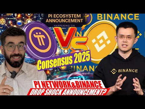 JUST IN🚨Pi Network&amp;Binance Major Announcement?🚀Consensus 2025+Binance Listing Hype #PiCoinLatestNews