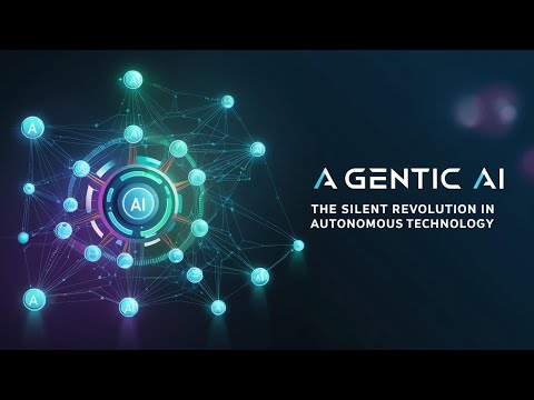 Agentic AI: The Silent Revolution in Autonomous Technology