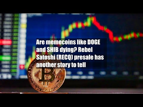 Are memecoins like DOGE and SHIB dying? Rebel Satoshi (RECQ)