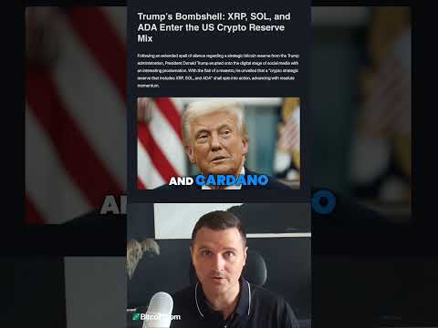 Trump Unveils U.S. Crypto Strategic Reserve—XRP, SOL &amp; ADA Included!