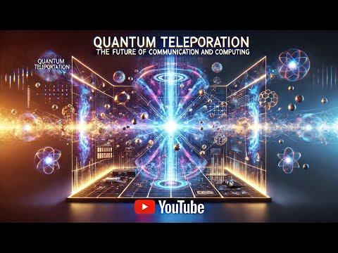 Quantum Teleportation The Future of Communication and Computing | Revolutionary Science |