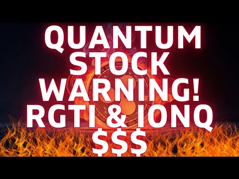 WARNING! 🚨 Quantum Stocks Crashing! (RGTI and IONQ PREDICTION)