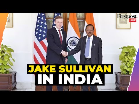 Sullivan in India LIVE: US moving toward Full Civil Nuclear Cooperation with India: Jake Sullivan