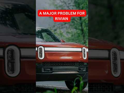 A MAJOR Problem For Rivian #rivian #rivianstock #investing #stockmarket #stockanalysis