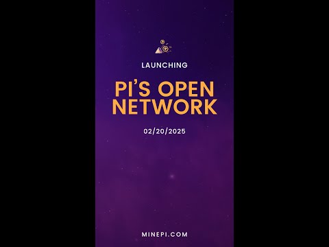 Pi&#039;s Open Network Launch