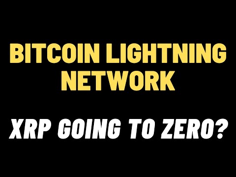 XRP TECHNOLOGY OBSOLETE? BITCOIN LIGHTNING NETWORK FOR PAYMENTS? RIPPLE XRP NEWS ; XRP NEWS TODAY