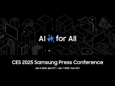 CES 2025 Samsung Press Conference Live Stream