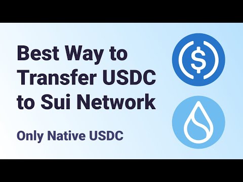 How to Transfer USDC to Sui Network